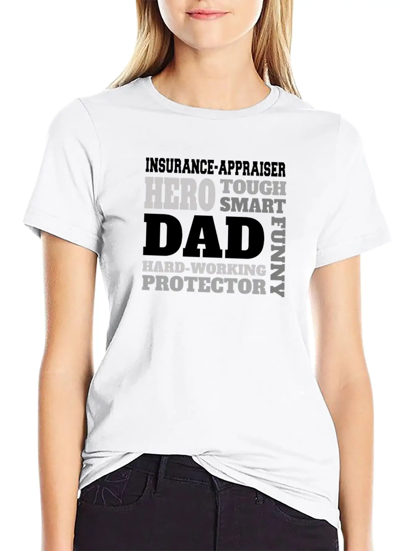 Daddy Job Funny Quote Dad Insurance-appraiser Unisex Short Sleeve Soft Cotton T-Shirt – Casual Everyday Wear