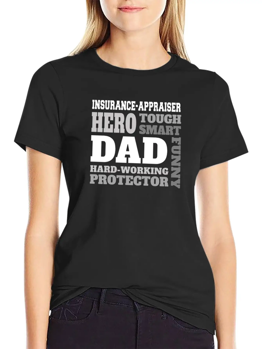 Daddy Job Funny Quote Dad Insurance-appraiser Unisex Short Sleeve Soft Cotton T-Shirt – Casual Everyday Wear