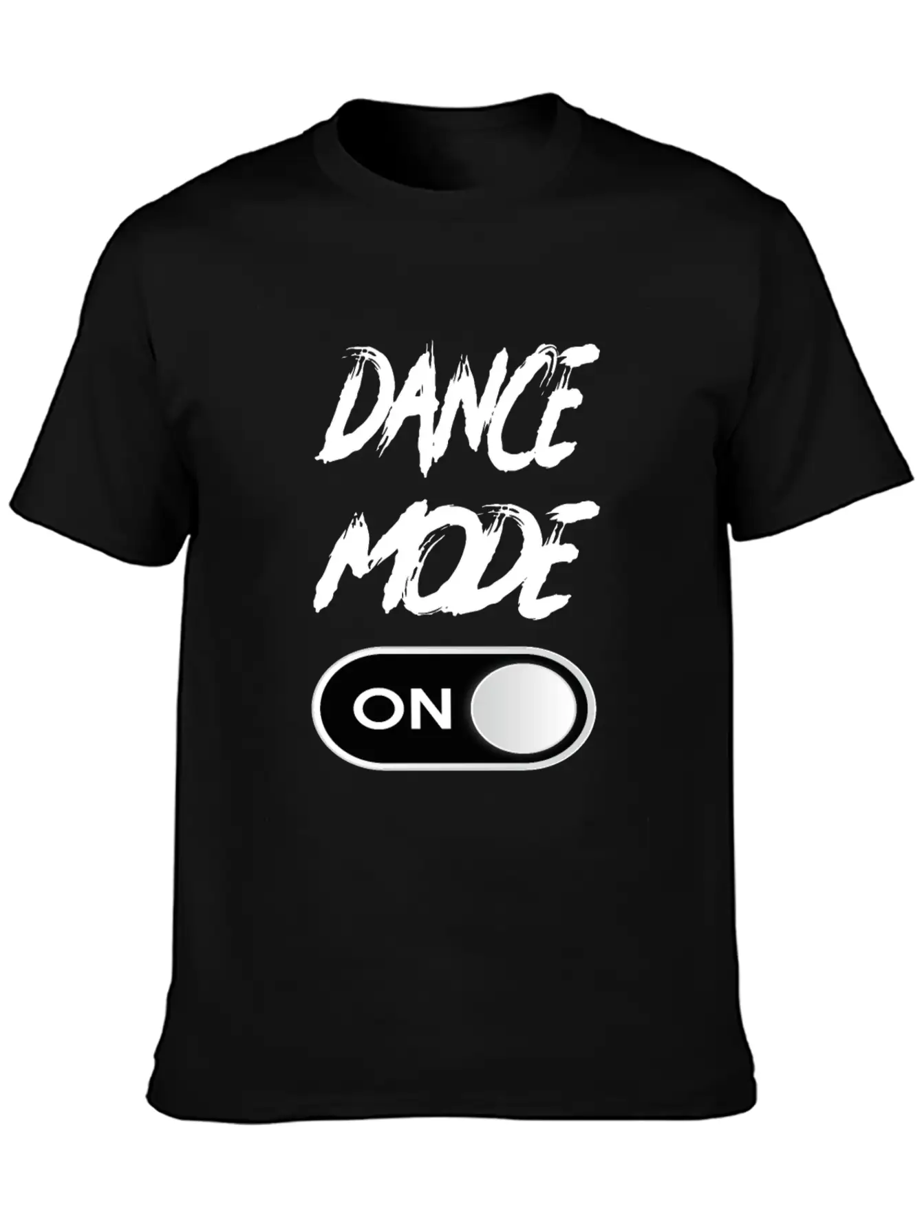 Dance Mode On - Funny Dancing Saying Dance Classic Fit Graphic Tee For Daily Comfort – Unisex Cotton Shirt