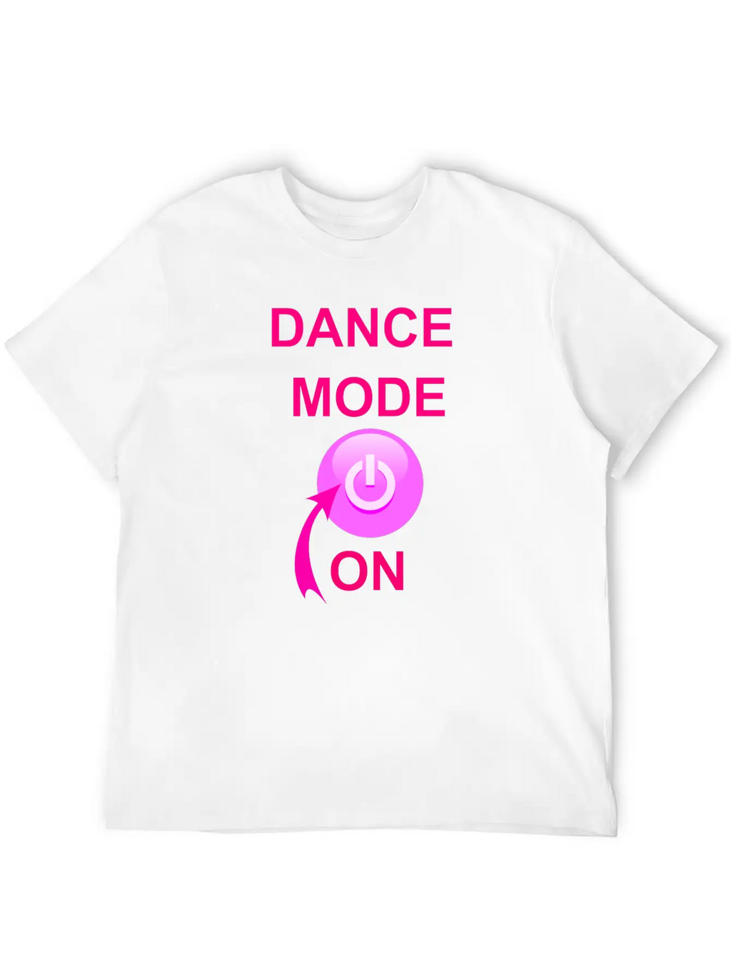 Dance Mode On Unisex Short Sleeve Soft Cotton T-Shirt – Casual Everyday Wear