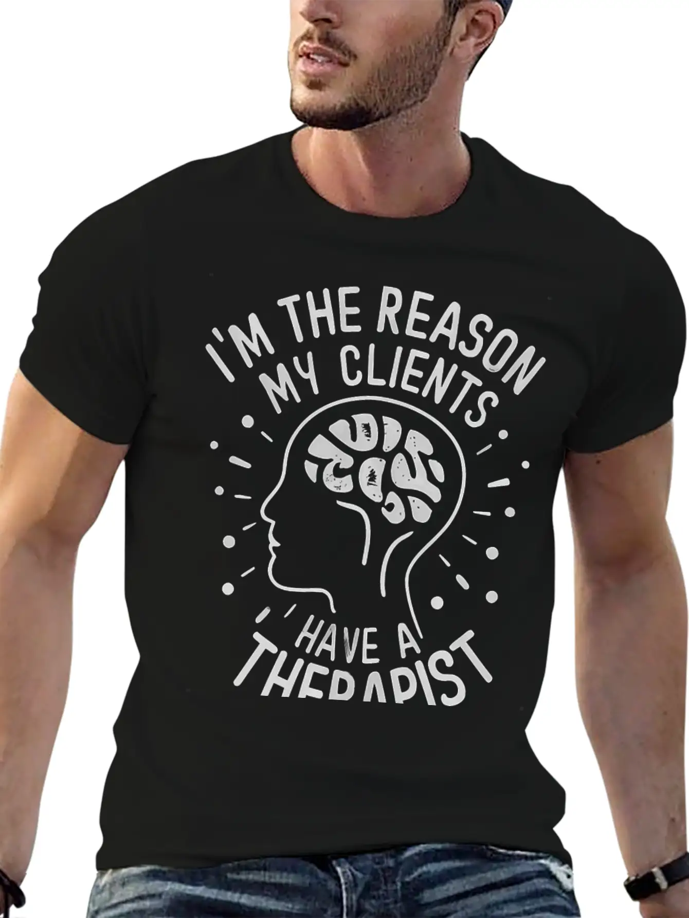 Dark 'I'm The Reason My Clients Have A Therapist' Unisex Casual T-Shirt – Clean Design For Daily Comfort