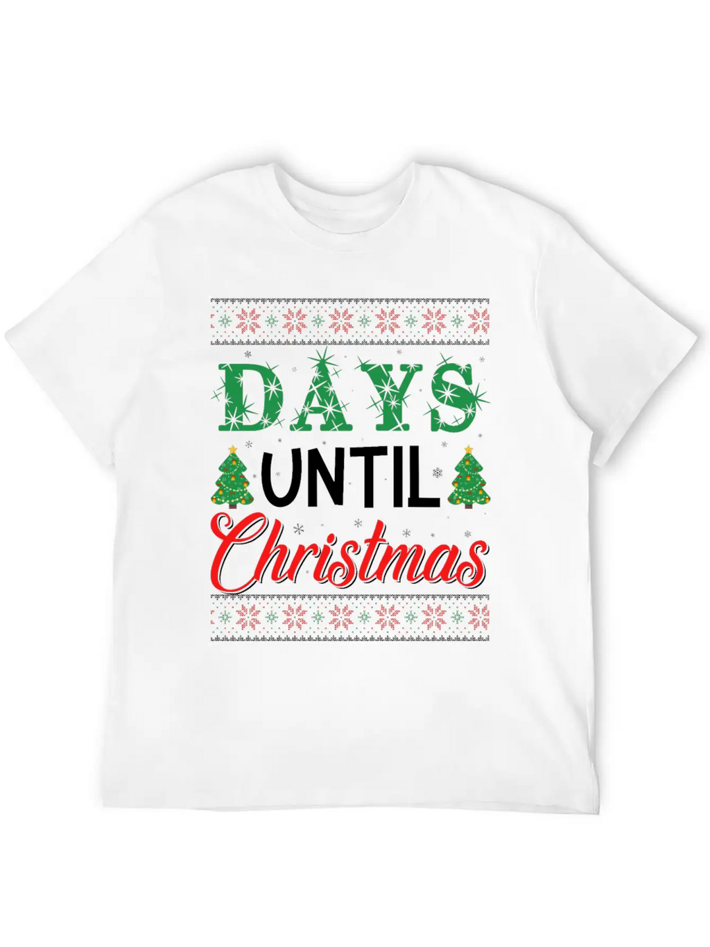 Days Untill Christmas Casual Graphic T-Shirt – Simple And Comfortable Daily Wear
