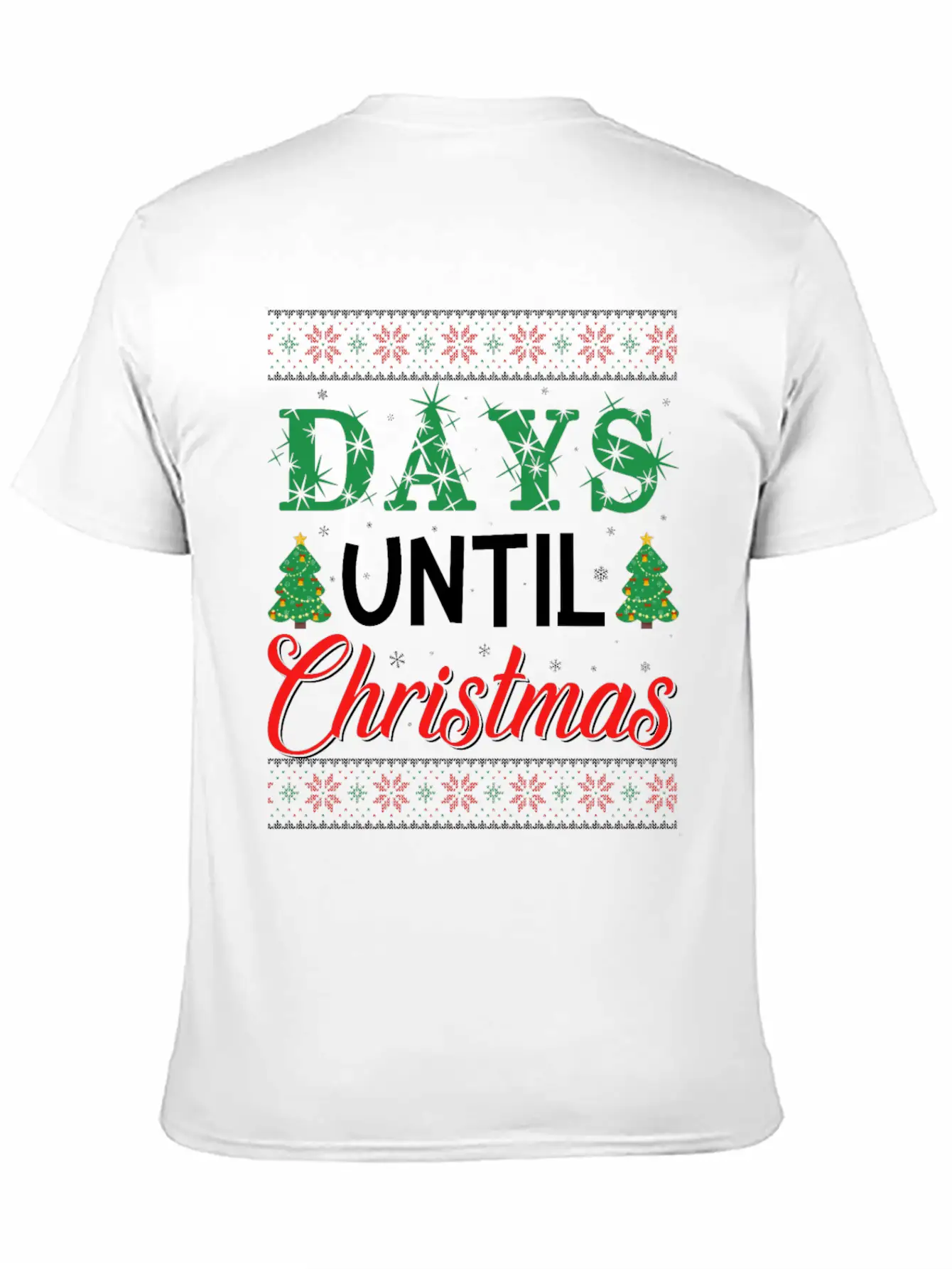 Days Untill Christmas Casual Graphic T-Shirt – Simple And Comfortable Daily Wear