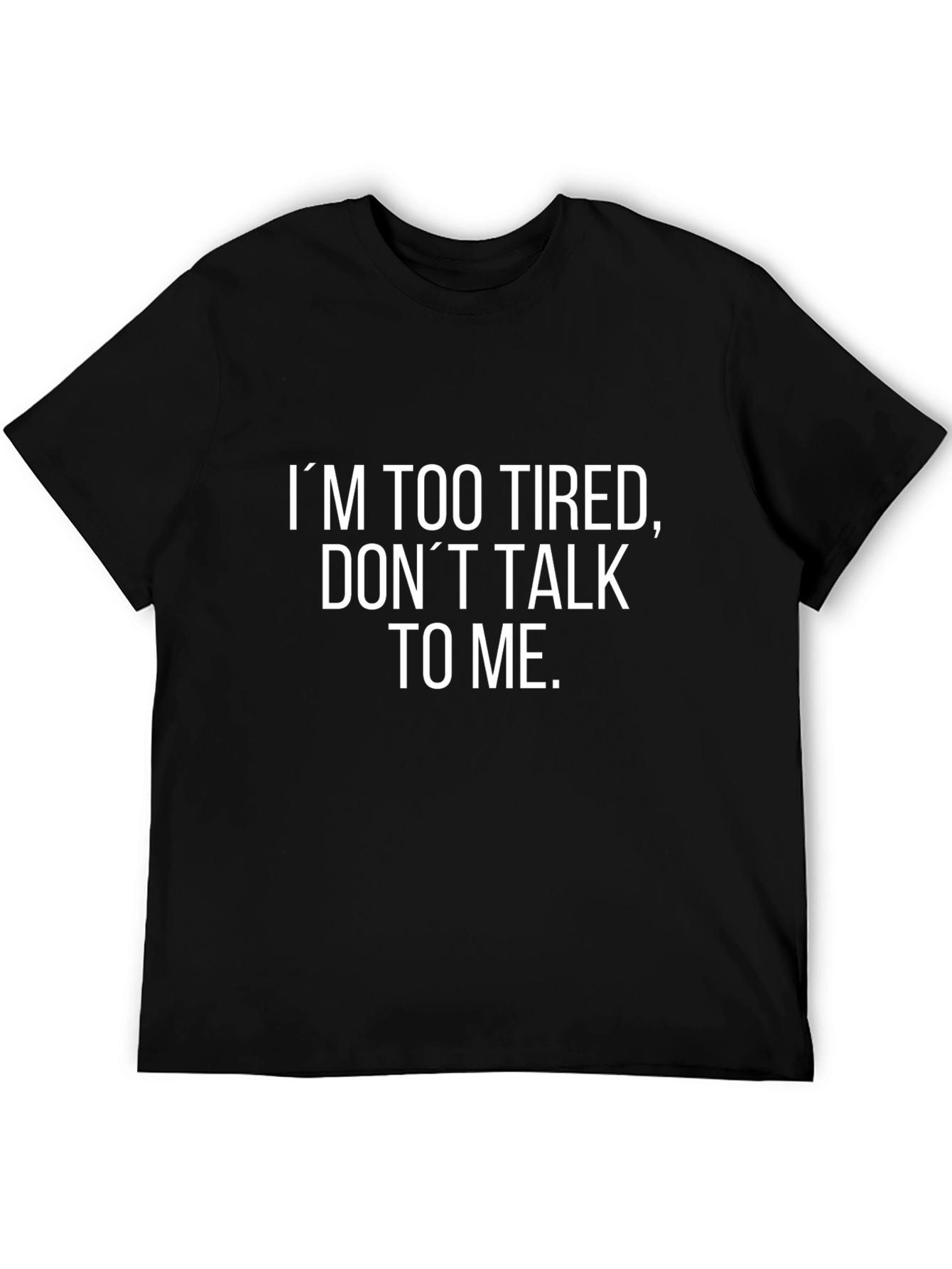 Im Too Tired Graphic Tee - Black Short Sleeve