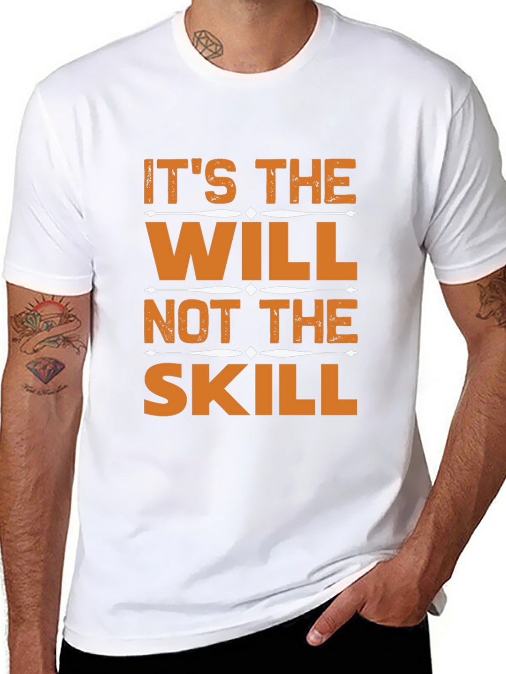 Its the Will Not the Skill T-Shirt