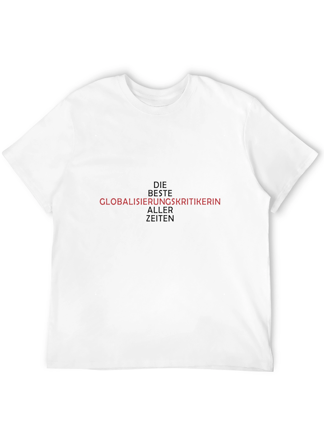 Globalisierungskritikerin T-Shirt