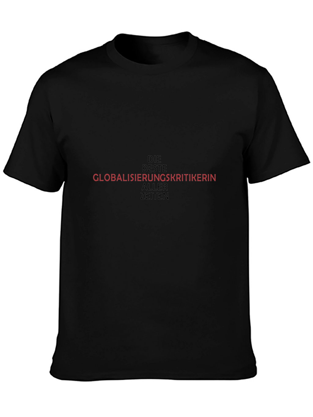 Globalisierungskritikerin T-Shirt
