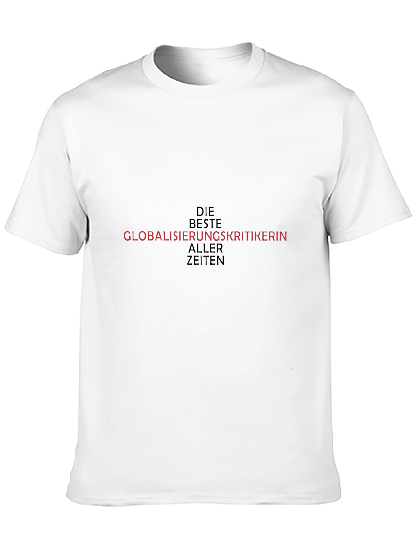 Globalisierungskritikerin T-Shirt