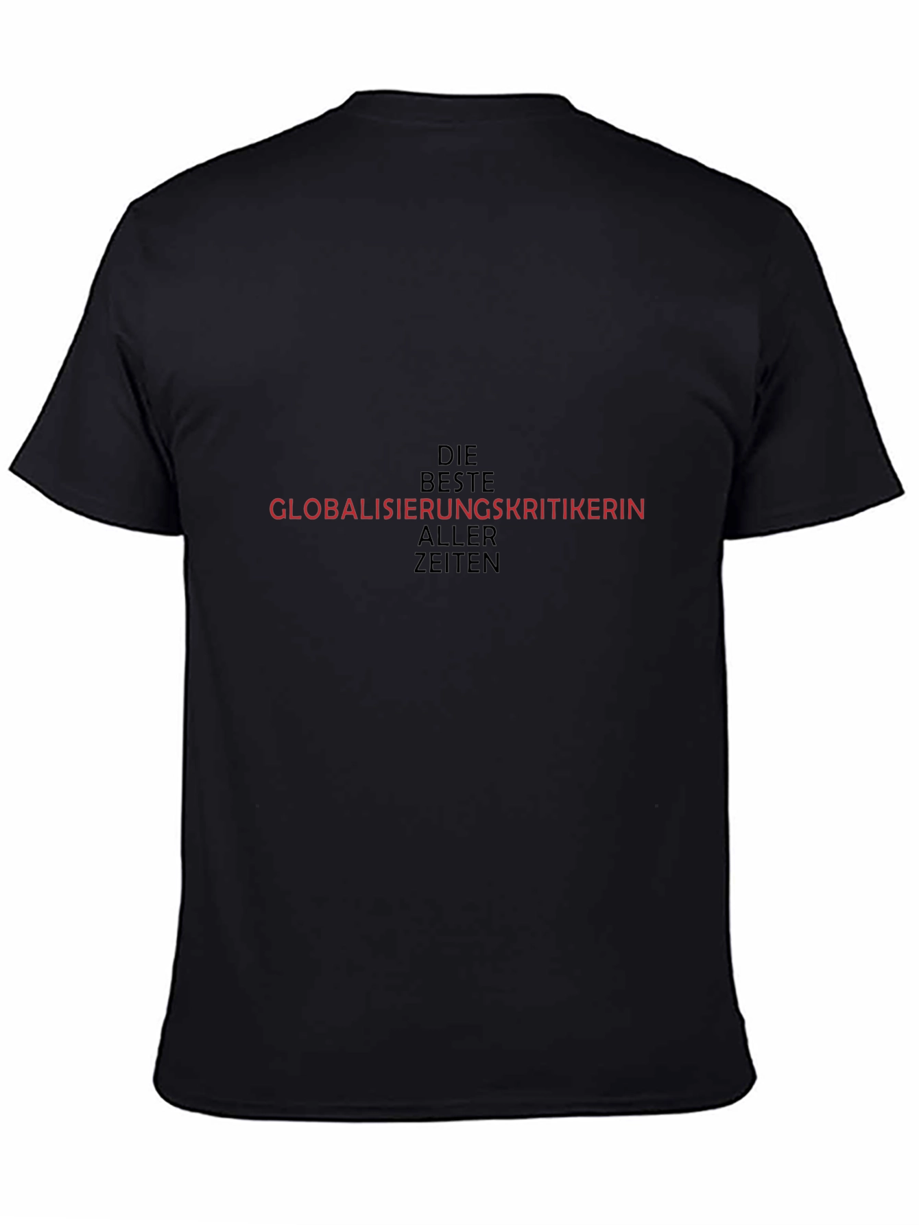 Globalisierungskritikerin T-Shirt