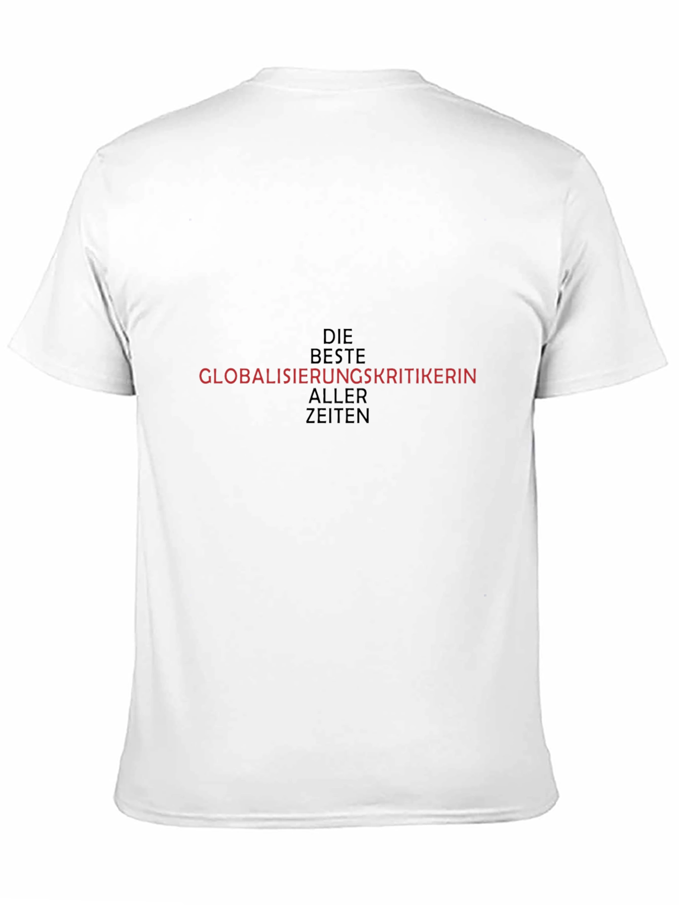 Globalisierungskritikerin T-Shirt