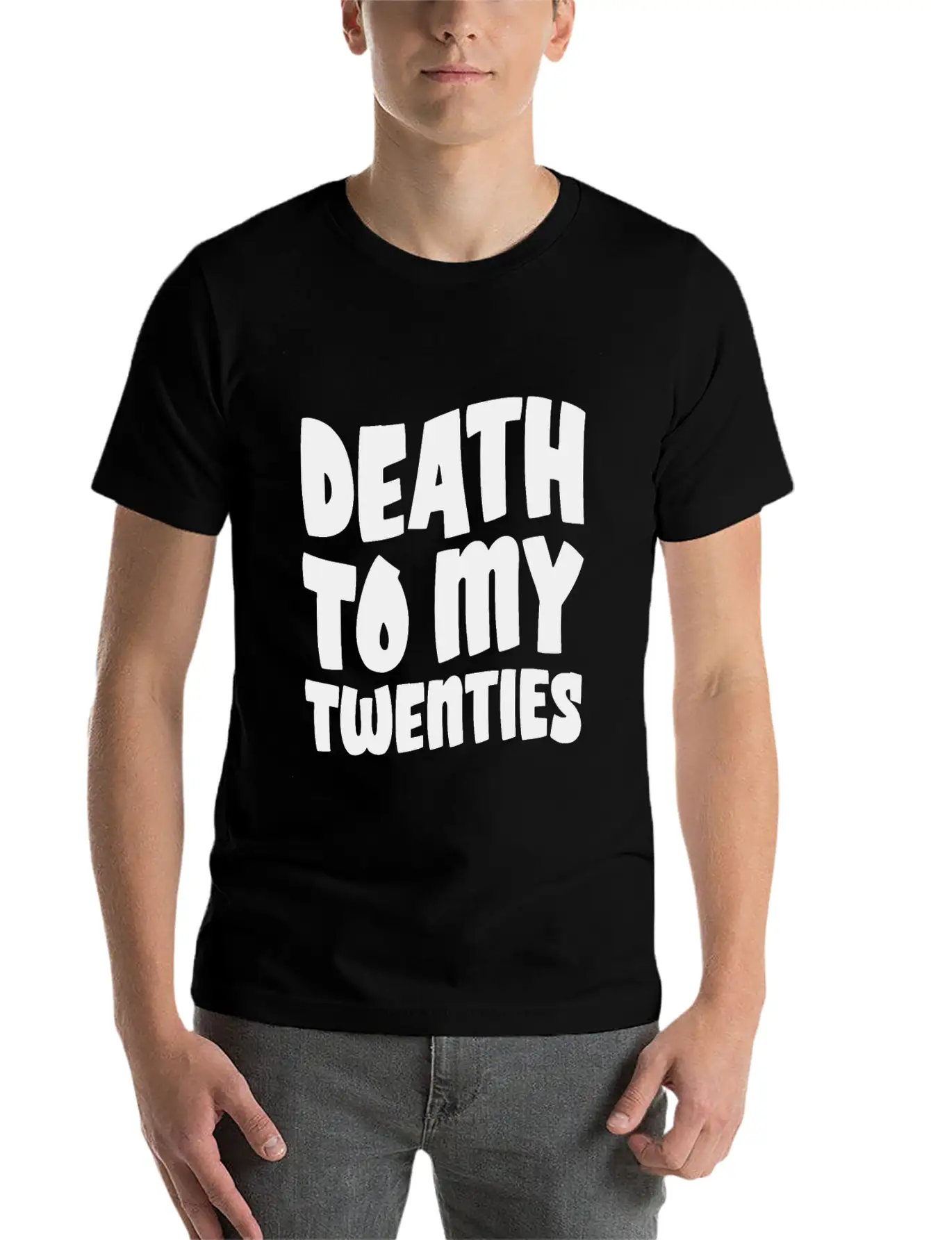 Death To My Twenties Unisex Short Sleeve Soft Cotton T-Shirt – Casual Everyday Wear