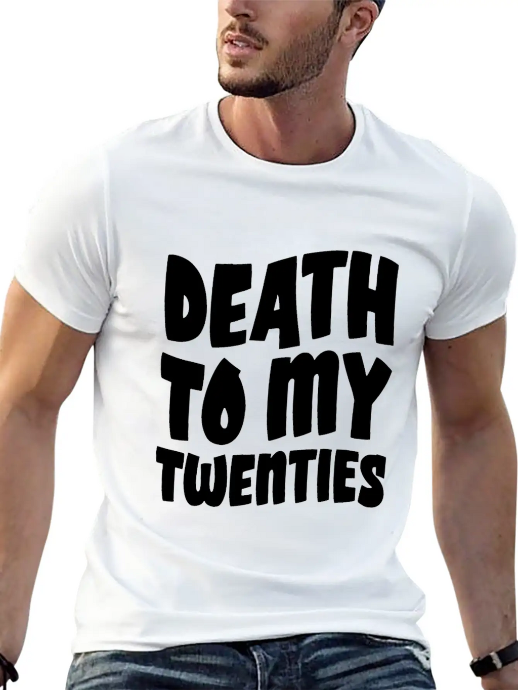Death To My Twenties Unisex Short Sleeve Soft Cotton T-Shirt – Casual Everyday Wear