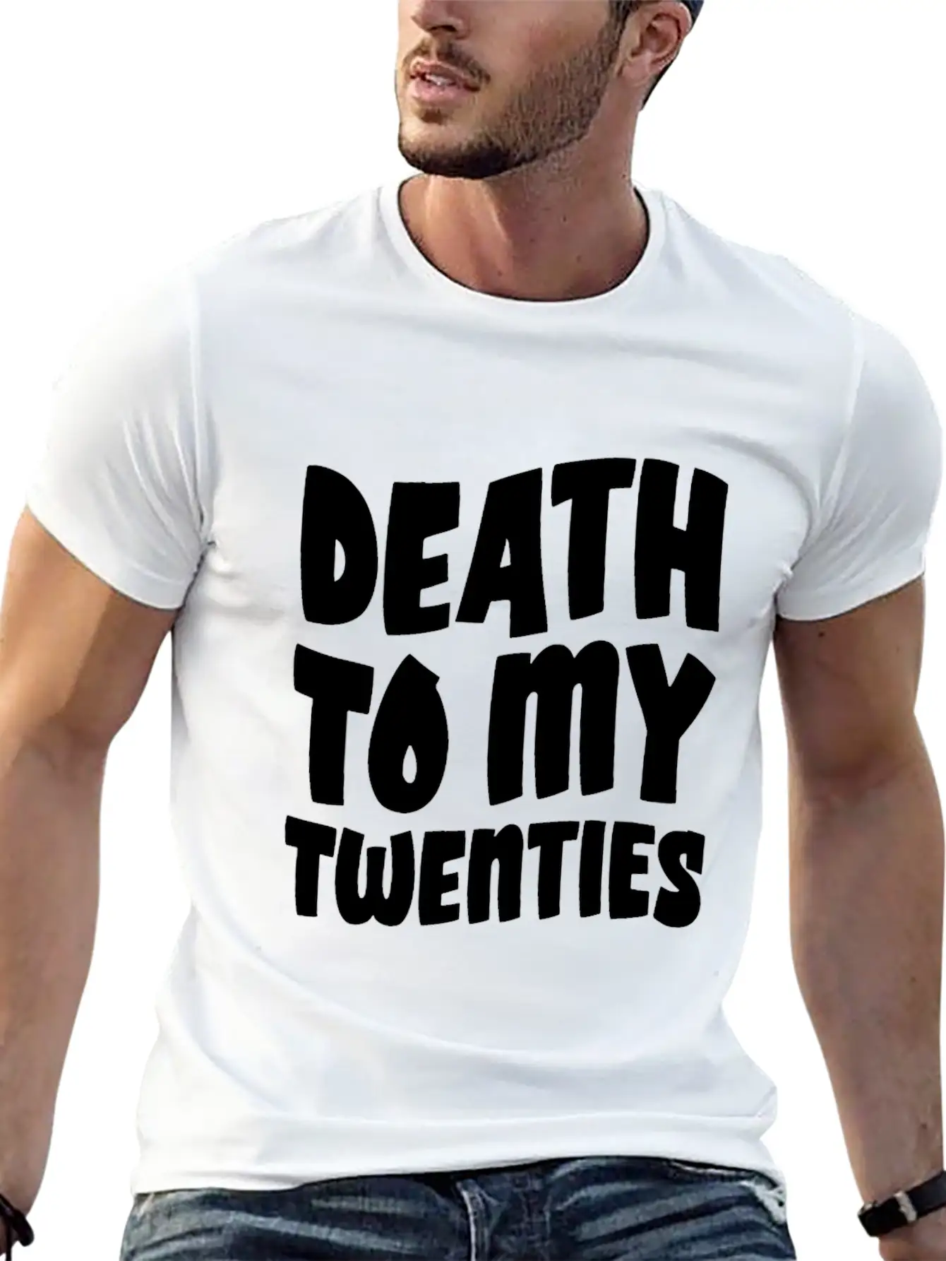 Death To My Twenties Unisex Short Sleeve Soft Cotton T-Shirt – Casual Everyday Wear