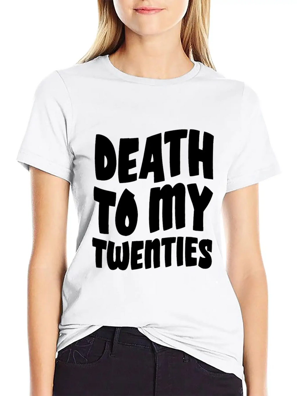 Death To My Twenties Unisex Short Sleeve Soft Cotton T-Shirt – Casual Everyday Wear