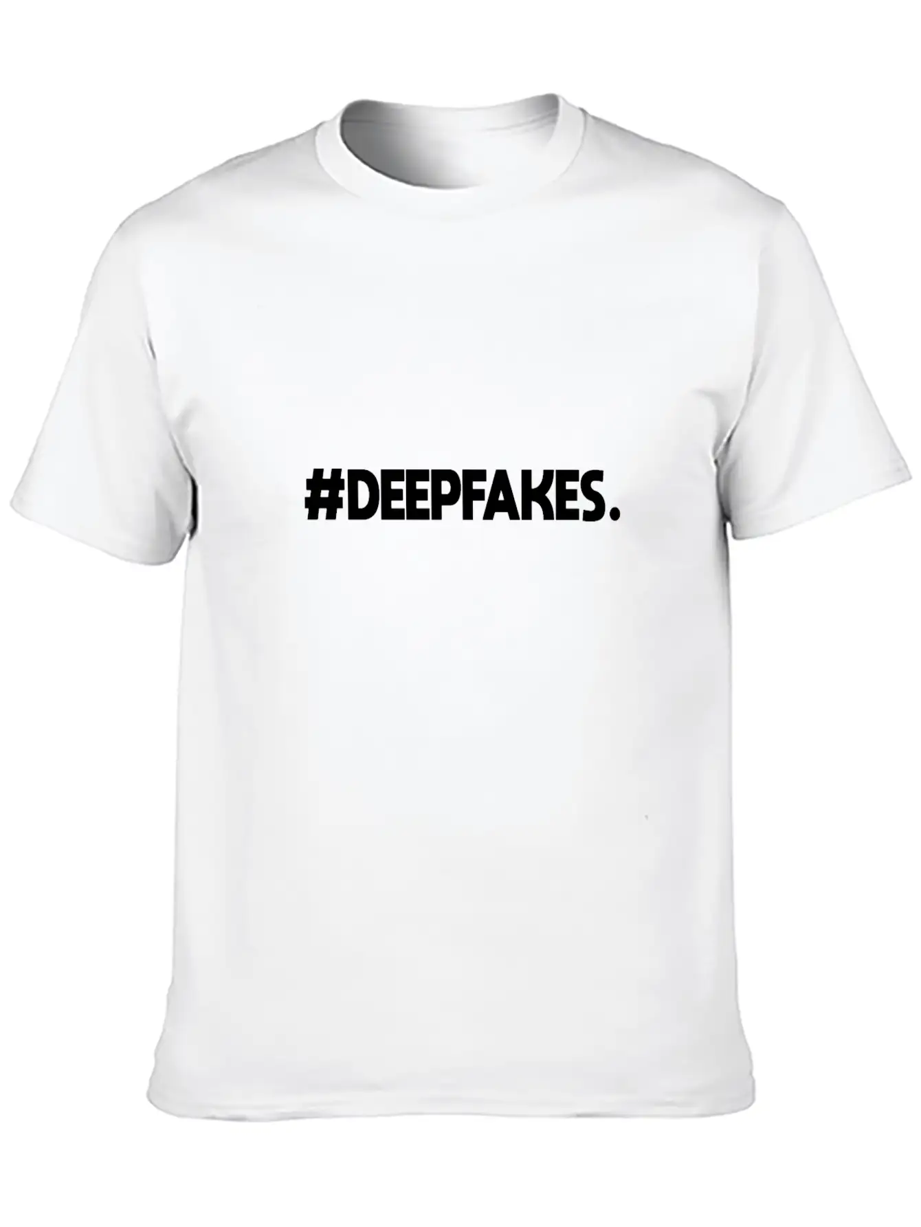Deep Fakes Shirt Unisex Casual T-Shirt – Clean Design For Daily Comfort