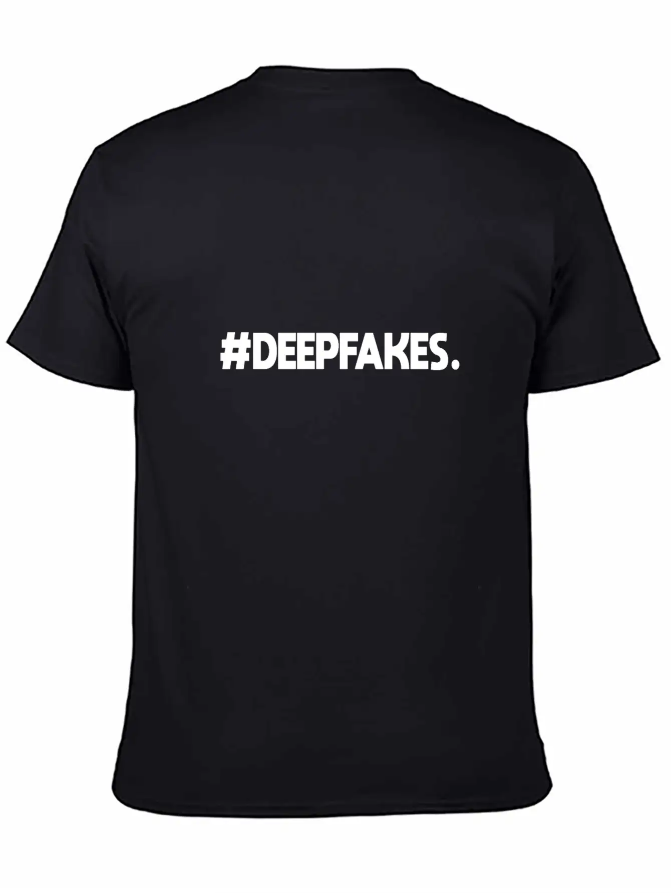 Deep Fakes Shirt Unisex Casual T-Shirt – Clean Design For Daily Comfort