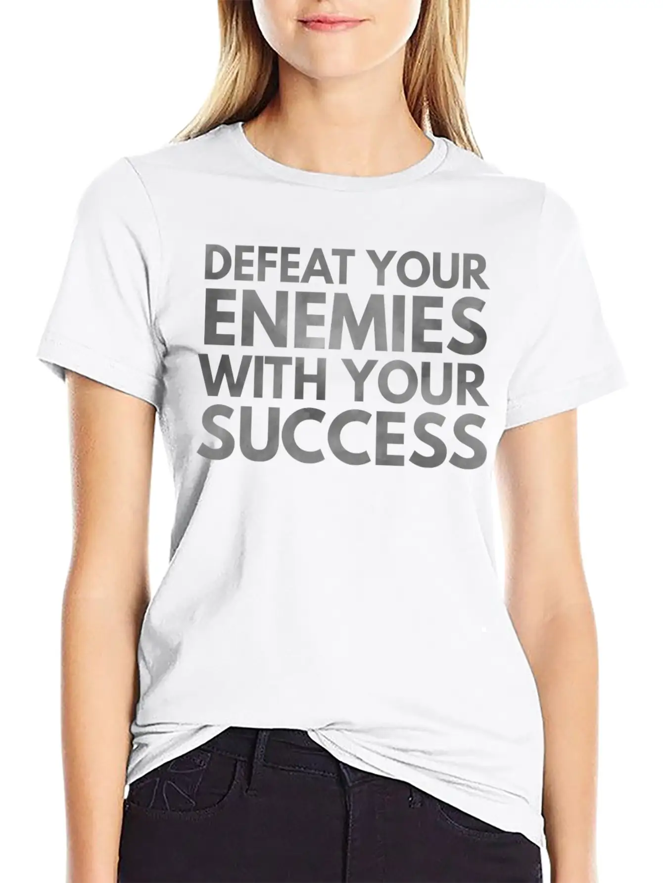 Defeat Your Enemies With Your Success Unisex Casual T-Shirt – Clean Design For Daily Comfort