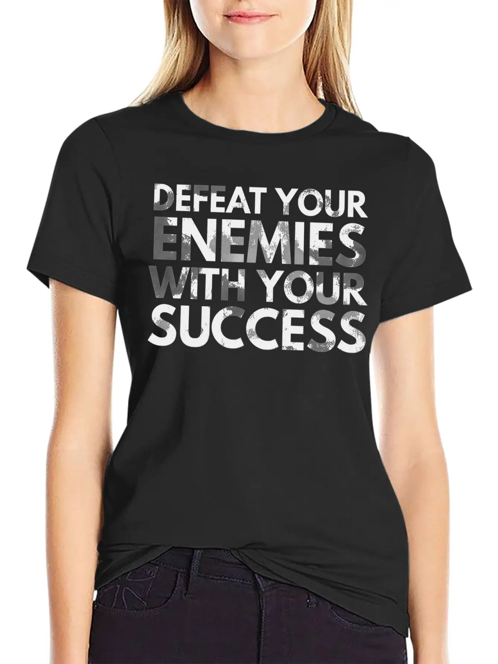 Defeat Your Enemies With Your Success Unisex Casual T-Shirt – Clean Design For Daily Comfort
