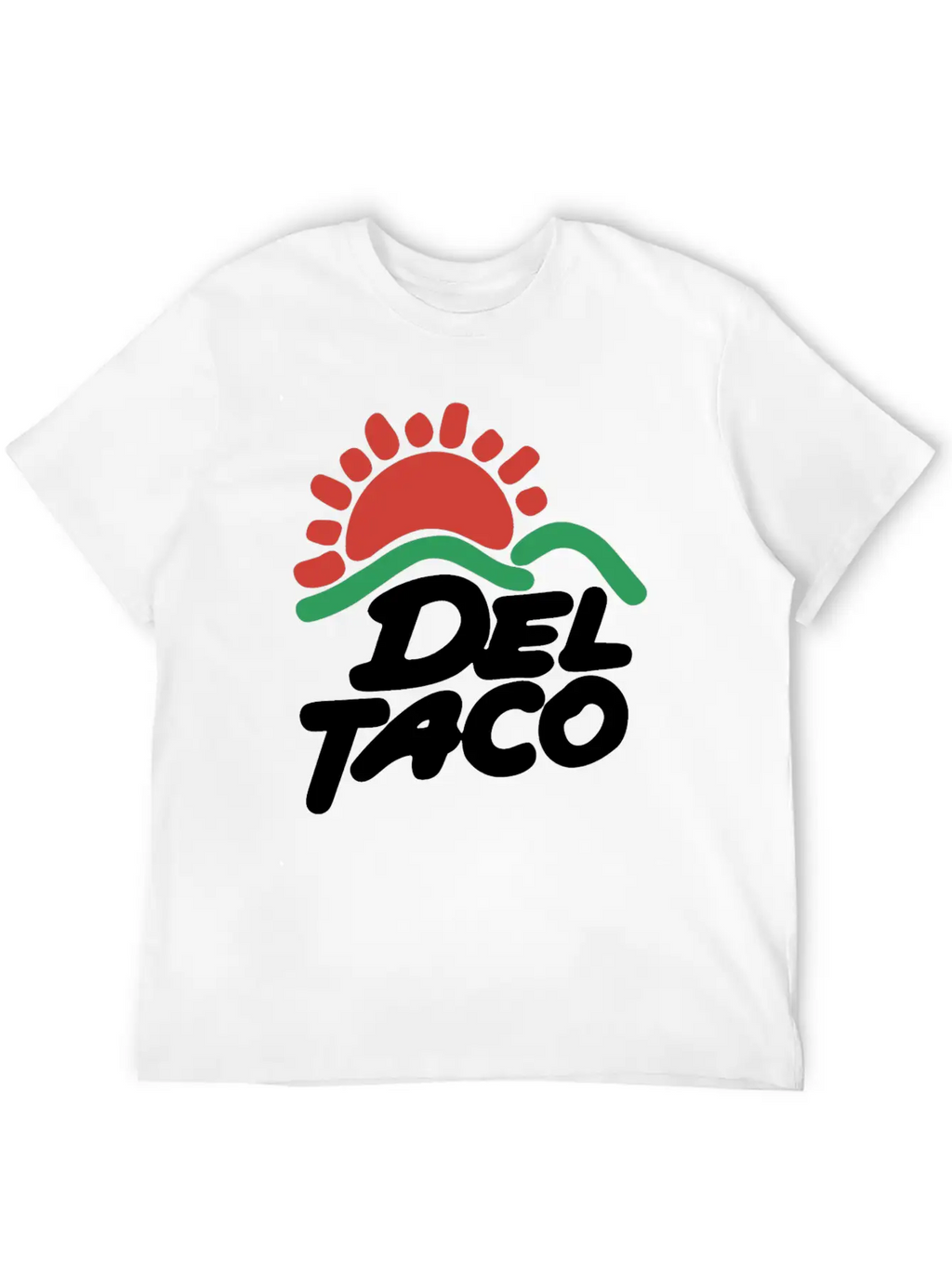 Del Taco Come On Unisex Casual T-Shirt – Clean Design For Daily Comfort