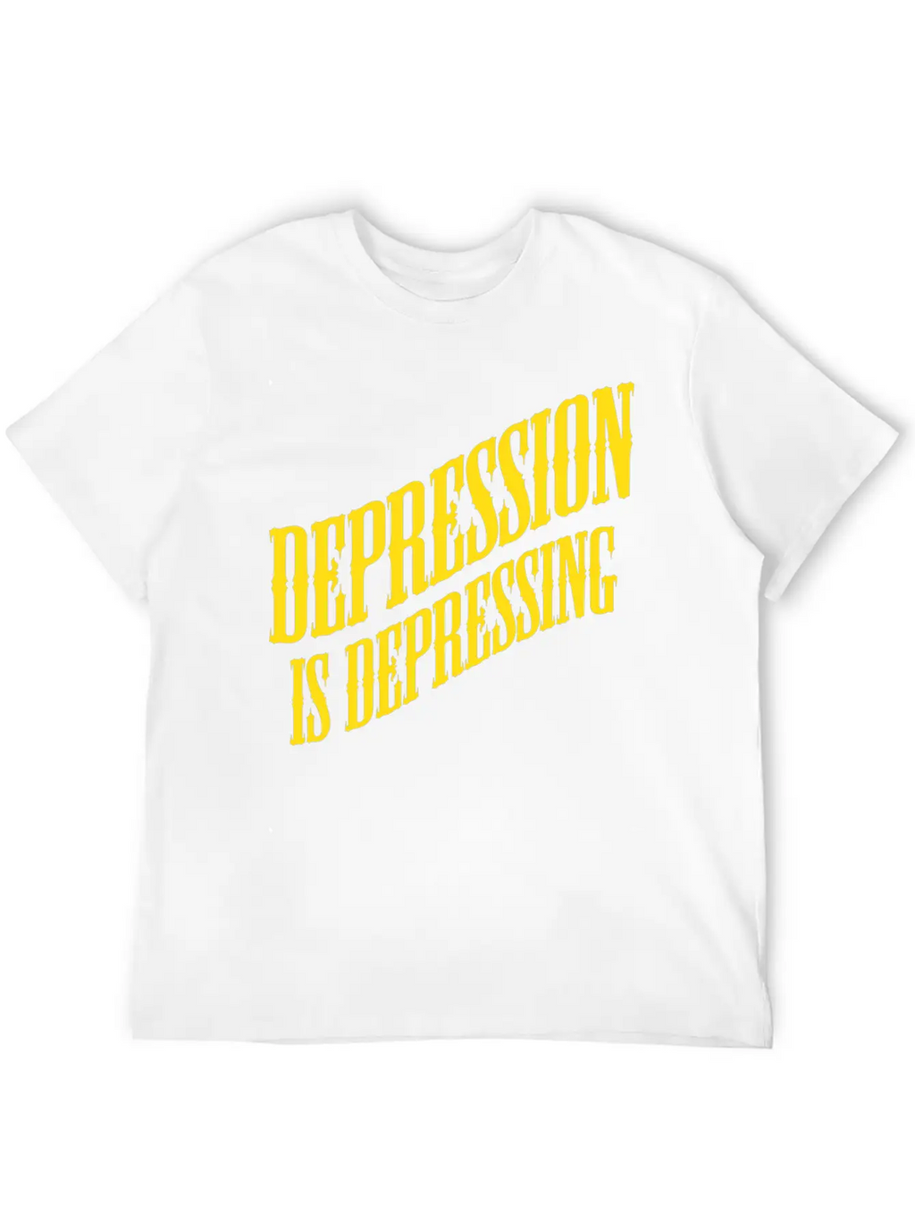 Depression Is Depressing Parody Joke Tee Unisex Short Sleeve Soft Cotton T-Shirt – Casual Everyday Wear
