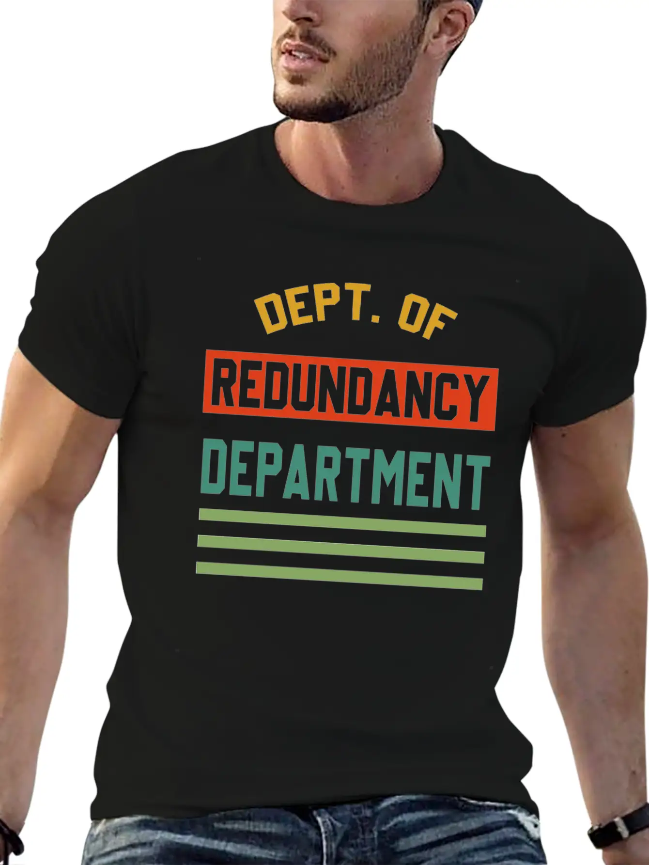 Dept. Of Redundancy Department Quote Unisex Short Sleeve Soft Cotton T-Shirt – Casual Everyday Wear