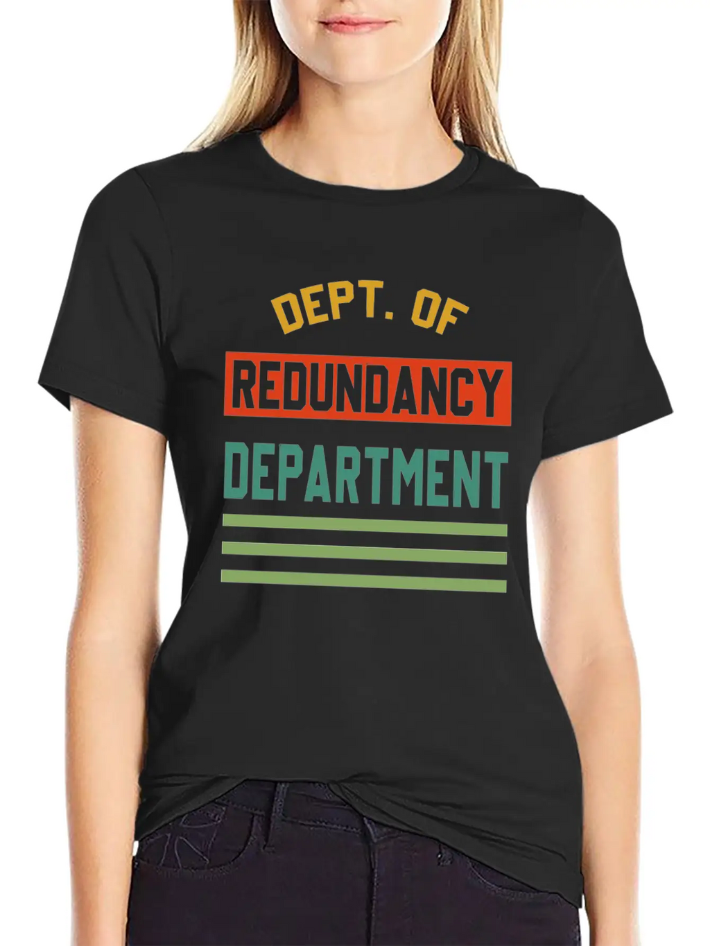 Dept. Of Redundancy Department Quote Unisex Short Sleeve Soft Cotton T-Shirt – Casual Everyday Wear