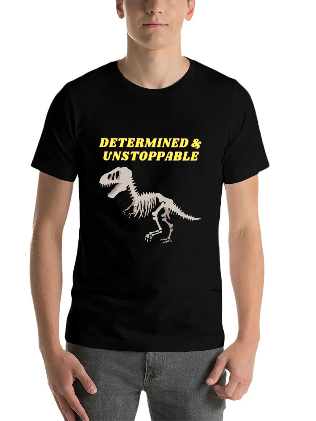 Determination Motivational Dinosaur Unstoppable Unisex Short Sleeve Soft Cotton T-Shirt – Casual Everyday Wear