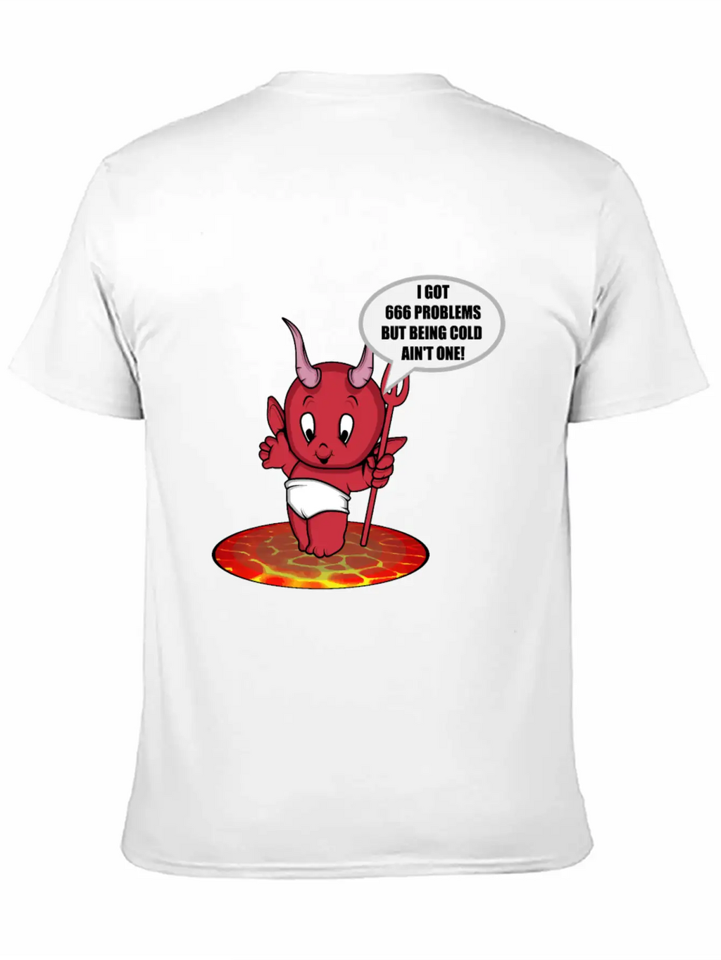 Devil Hell Satanist Lava Joke Cold 666 Gift Unisex Casual T-Shirt – Clean Design For Daily Comfort