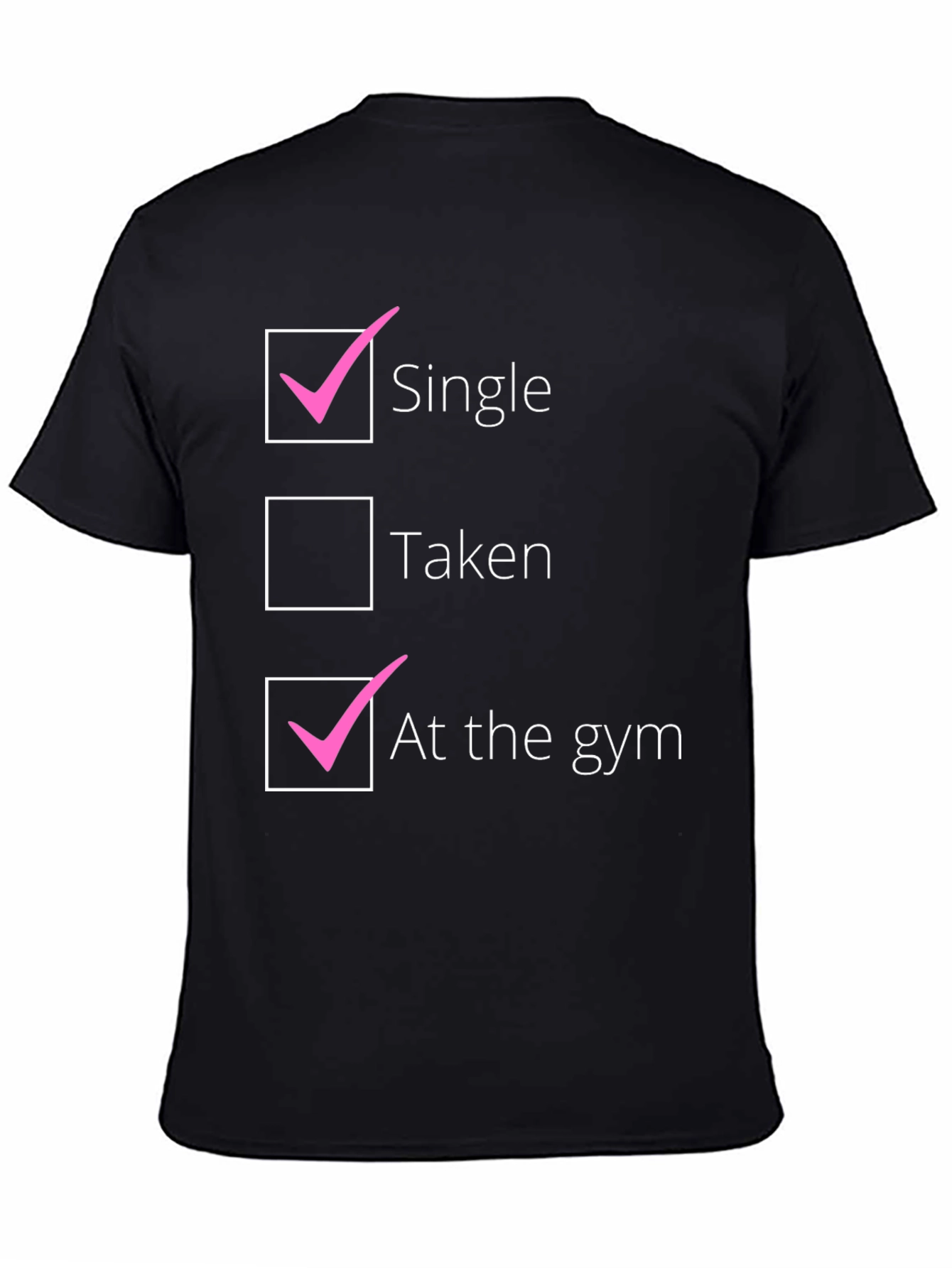 Single at the Gym T-Shirt