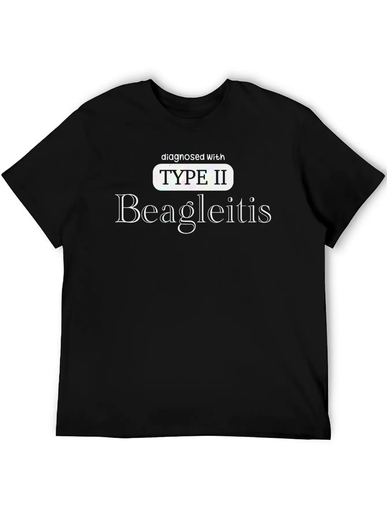 Diagnosed With Type 2 Beagleitis F1 Holographic Unisex Casual T-Shirt – Clean Design For Daily Comfort