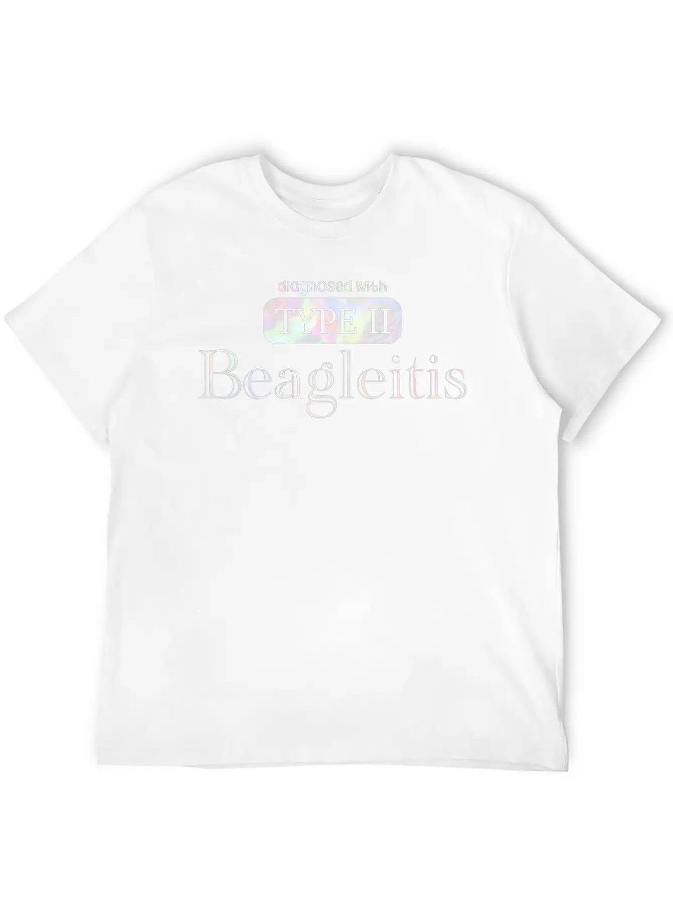 Diagnosed With Type 2 Beagleitis F1 Holographic Unisex Casual T-Shirt – Clean Design For Daily Comfort
