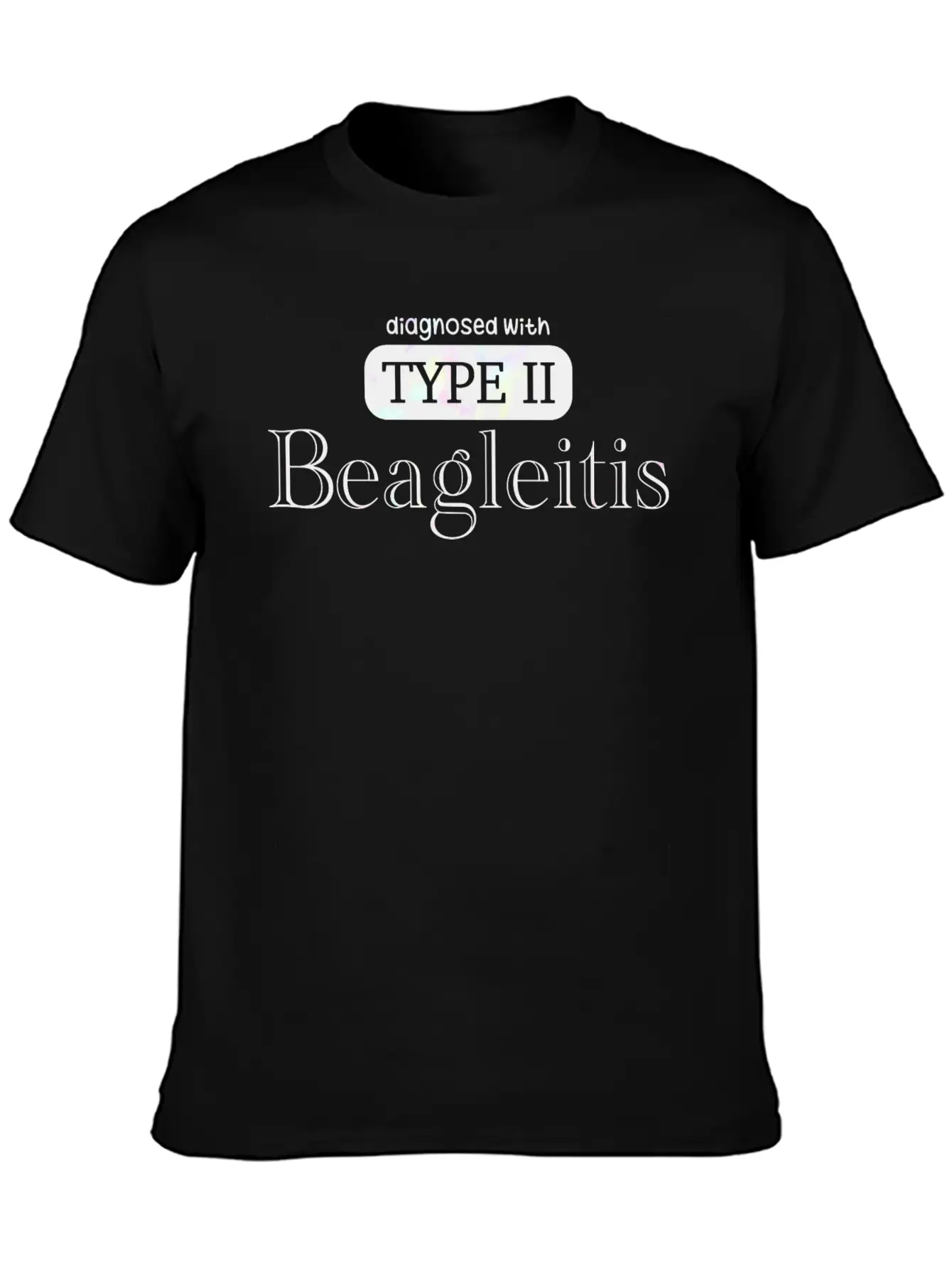 Diagnosed With Type 2 Beagleitis F1 Holographic Unisex Casual T-Shirt – Clean Design For Daily Comfort