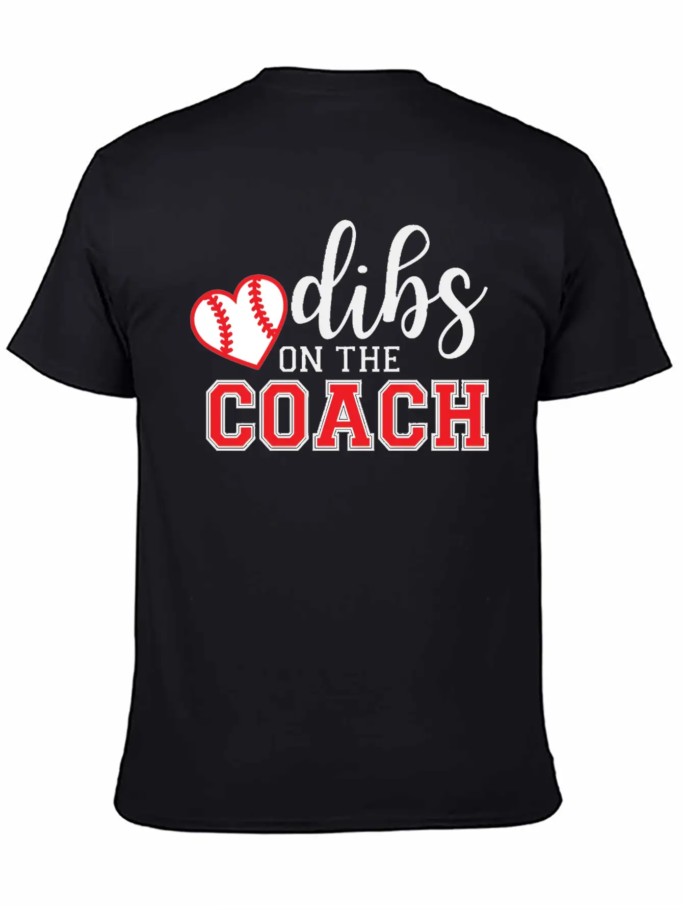 Dibs On The Coach Shirt Casual Graphic T-Shirt – Simple And Comfortable Daily Wear
