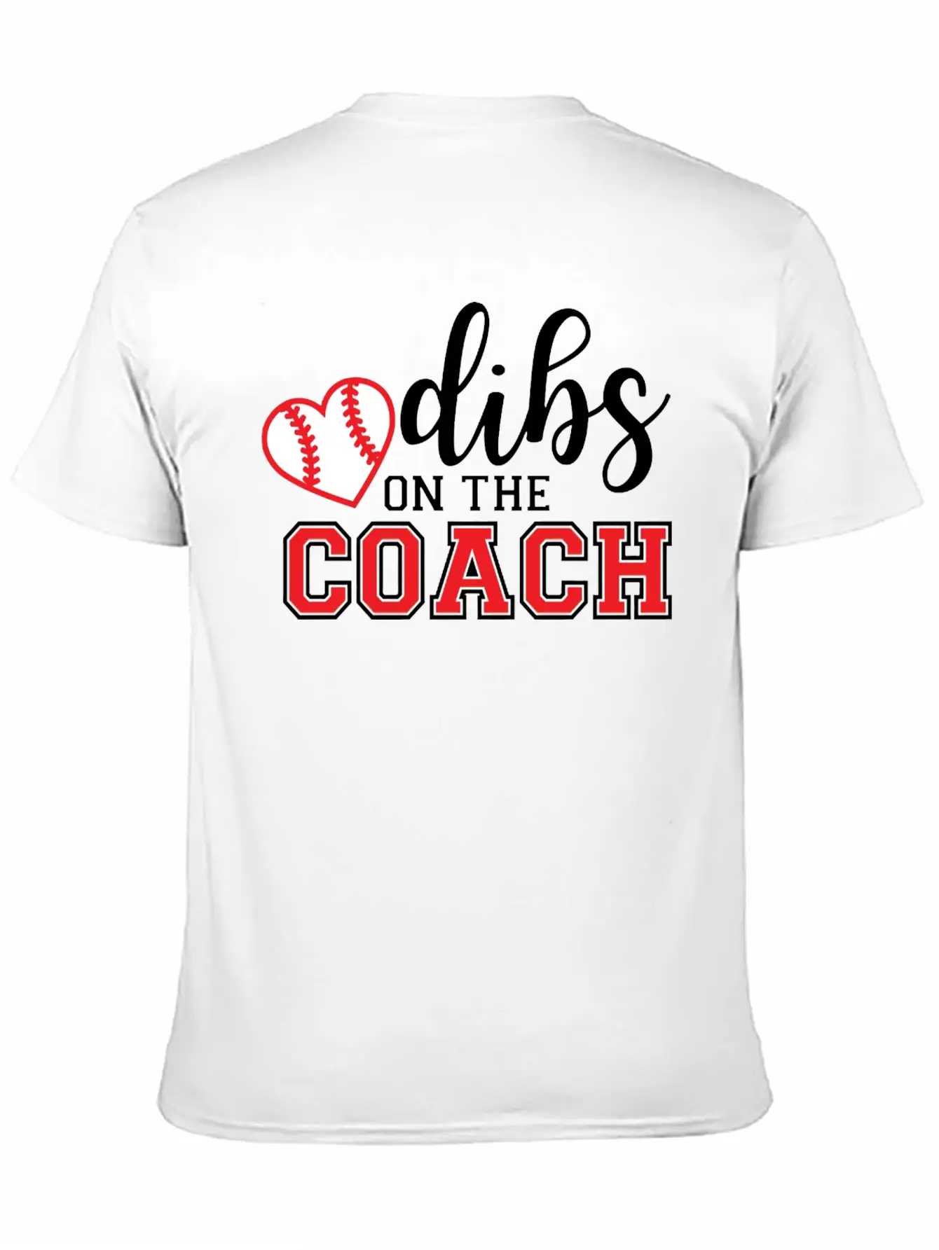 Dibs On The Coach Shirt Casual Graphic T-Shirt – Simple And Comfortable Daily Wear