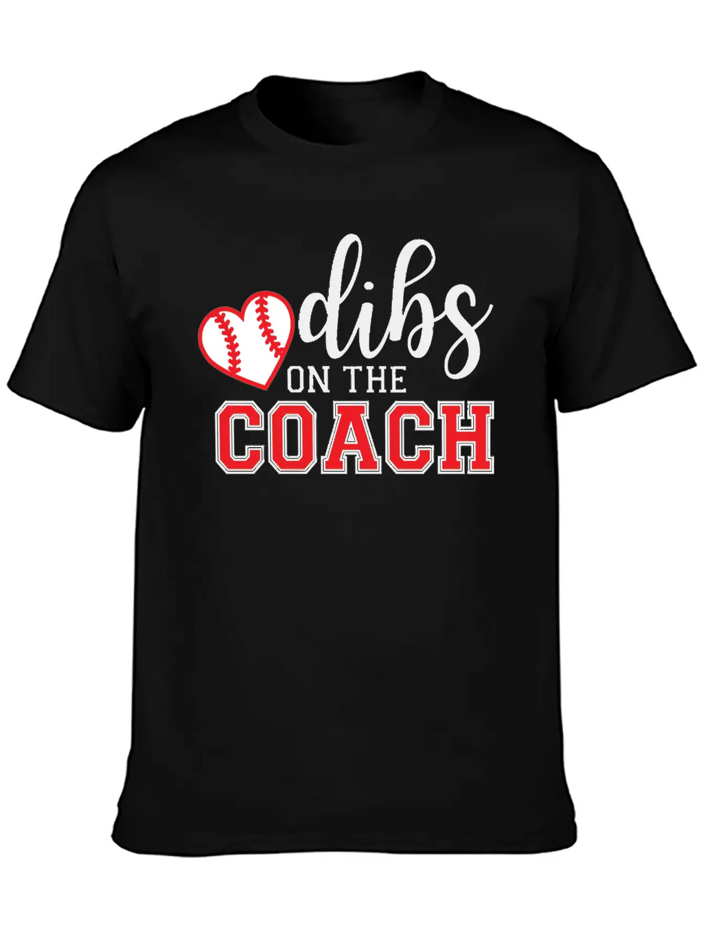 Dibs On The Coach Shirt Casual Graphic T-Shirt – Simple And Comfortable Daily Wear