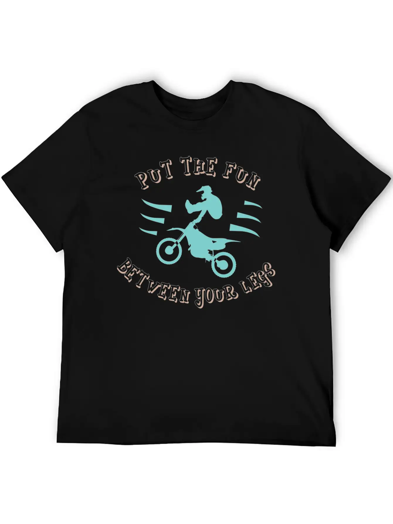 Dirtbike - Fun Between Your Legs Classic Fit Graphic Tee For Daily Comfort – Unisex Cotton Shirt