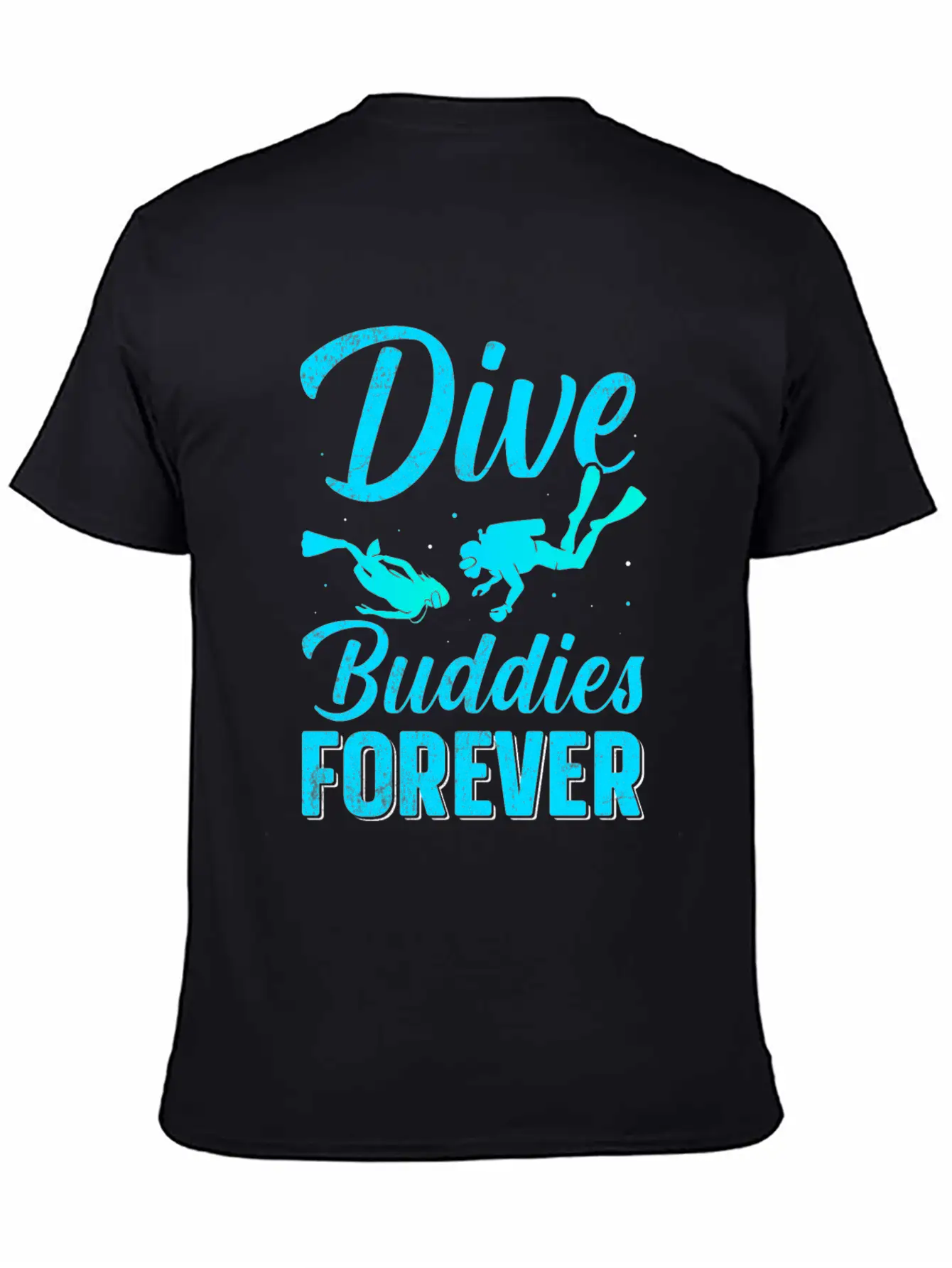 Dive Buddies Forever - Scuba Diving TShirt Essential Cotton Tee For Daily Outfits – Unisex Style