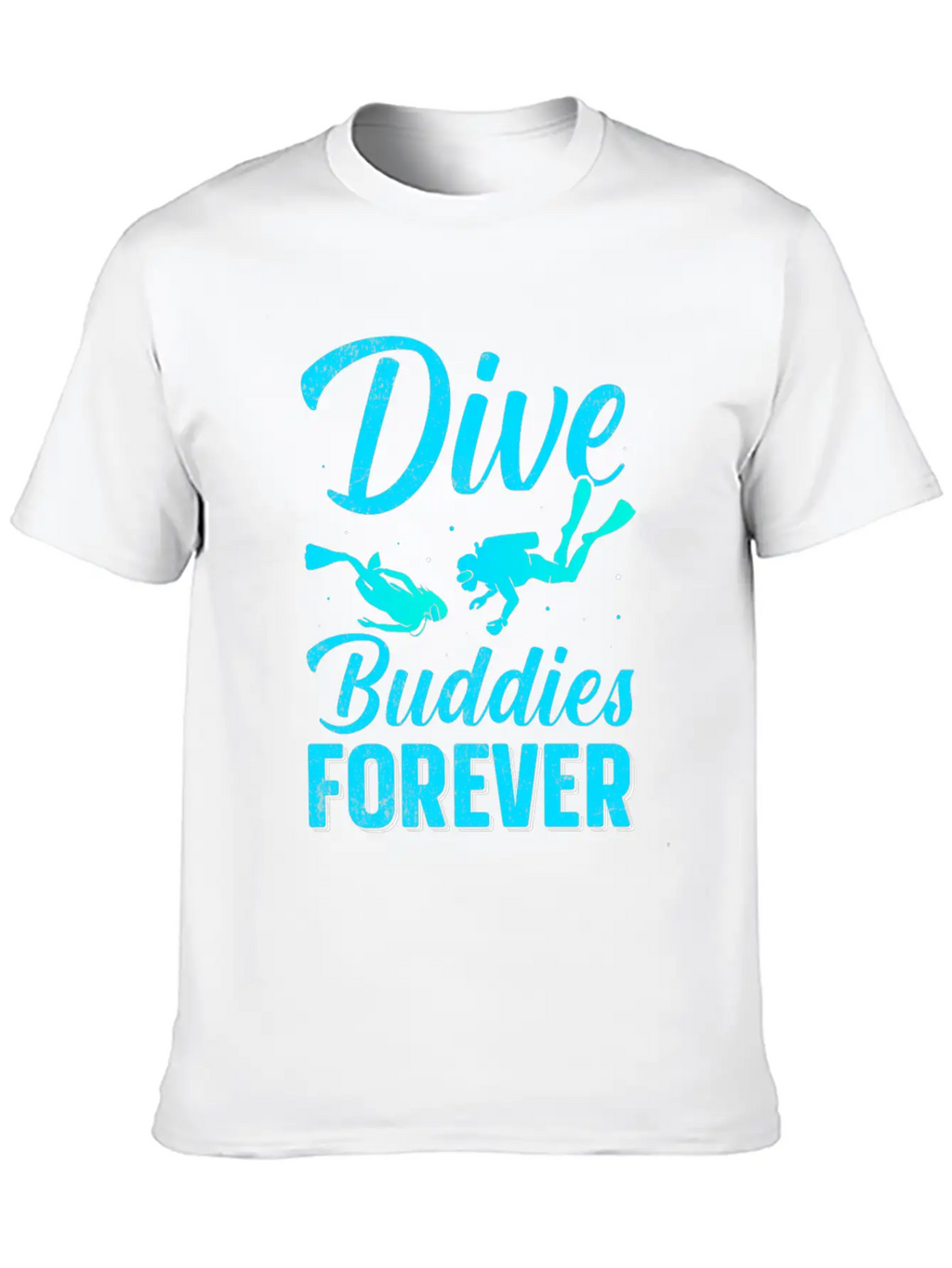 Dive Buddies Forever - Scuba Diving TShirt Essential Cotton Tee For Daily Outfits – Unisex Style