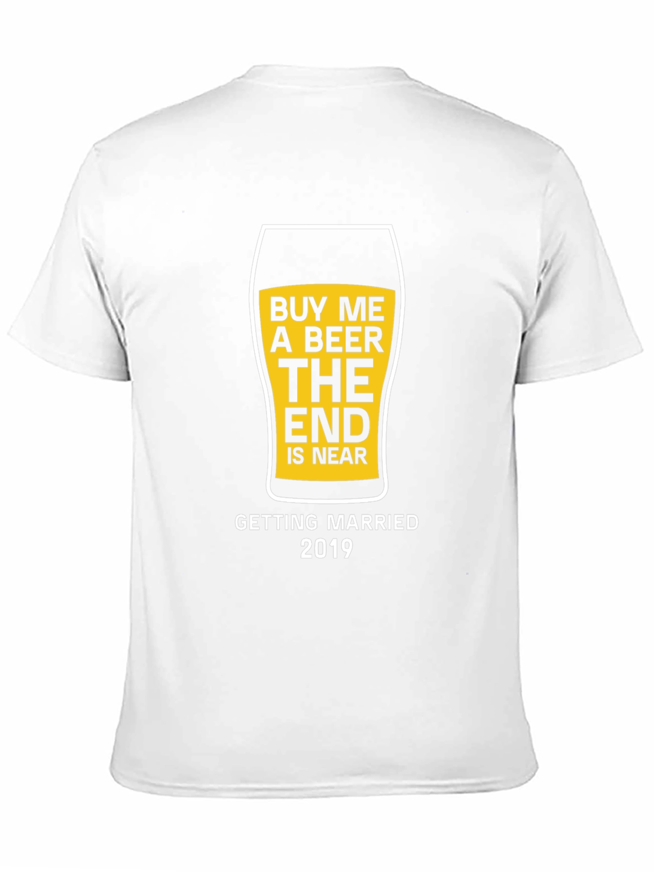 Buy Me a Beer T-Shirt - Groom to Be 2019