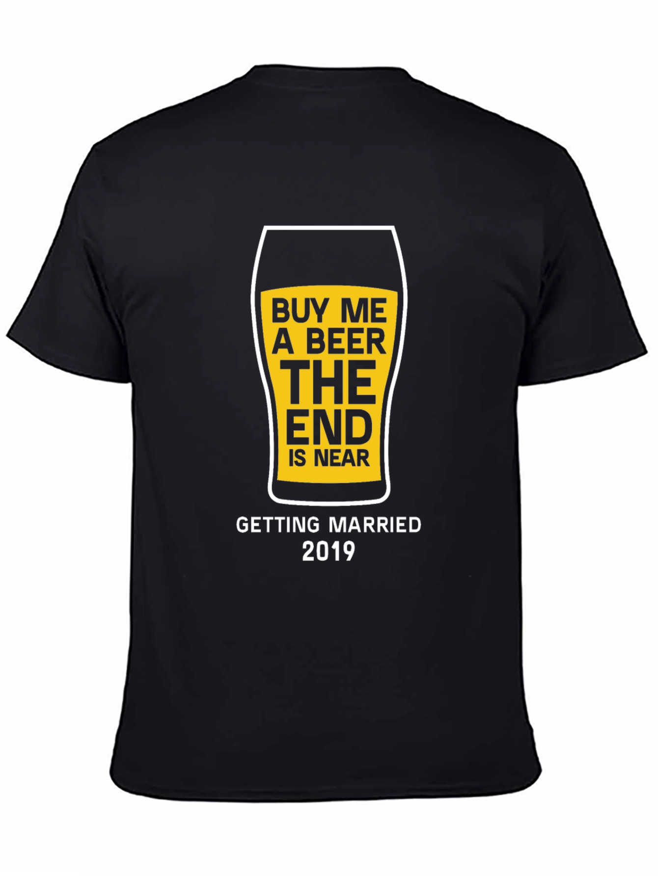 Buy Me a Beer T-Shirt - Groom to Be 2019