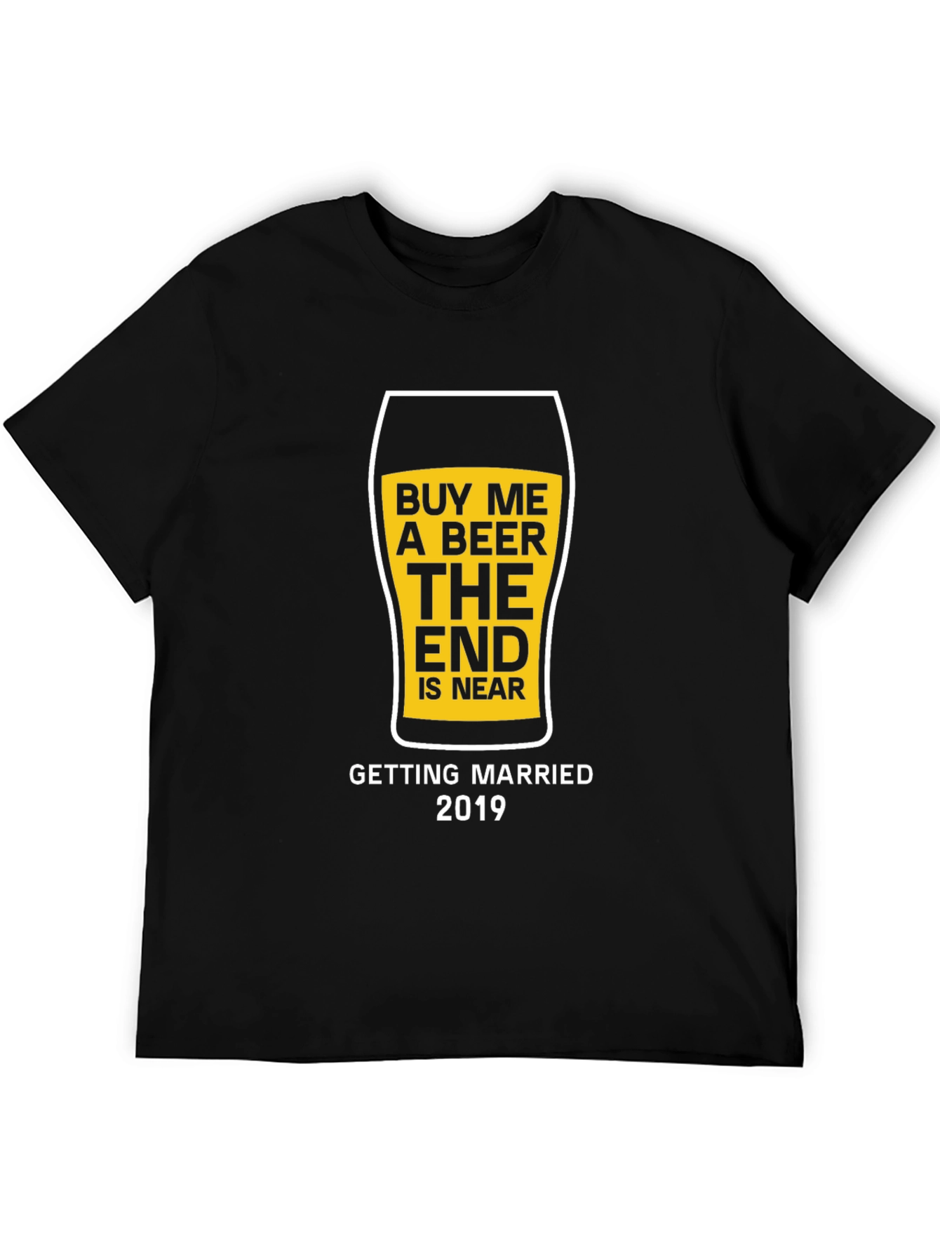 Buy Me a Beer T-Shirt - Groom to Be 2019