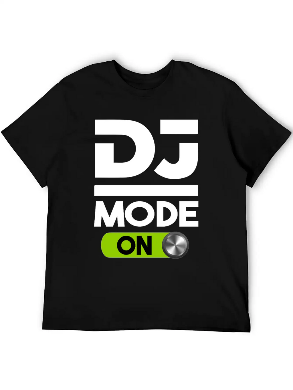 DJ Mode ON Design For Disc Jockey Men & Women Unisex Short Sleeve Soft Cotton T-Shirt – Casual Everyday Wear