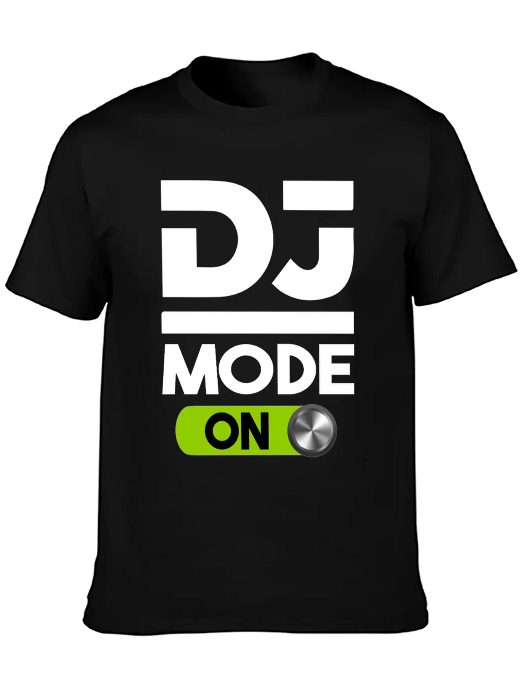 DJ Mode ON Design For Disc Jockey Men & Women Unisex Short Sleeve Soft Cotton T-Shirt – Casual Everyday Wear