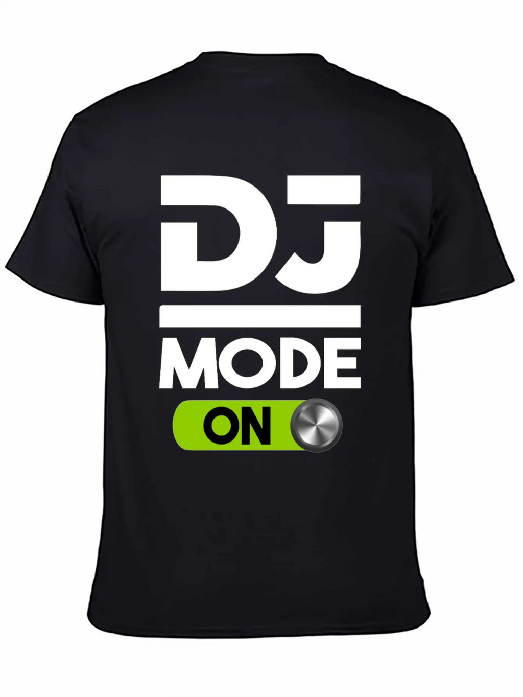 DJ Mode ON Design For Disc Jockey Men & Women Unisex Short Sleeve Soft Cotton T-Shirt – Casual Everyday Wear