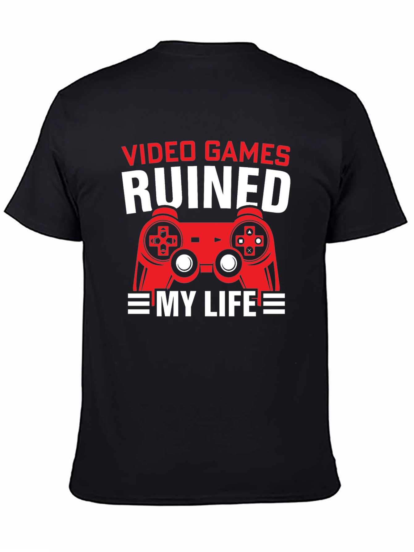 Video Games Ruined My Life T-Shirt
