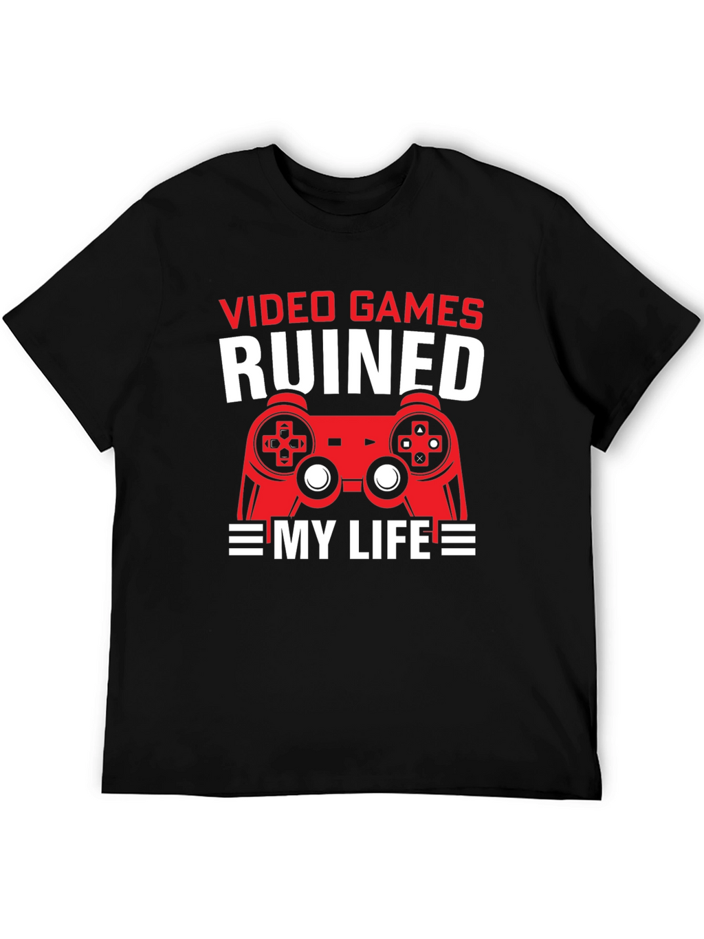 Video Games Ruined My Life T-Shirt