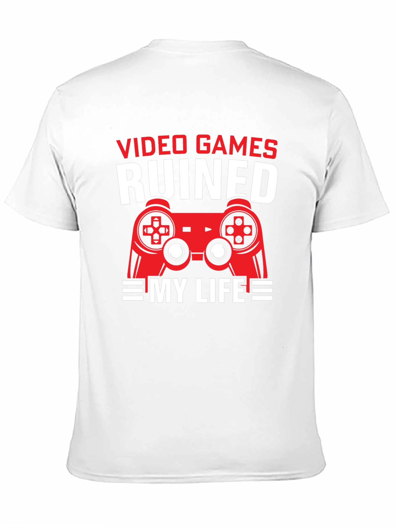 Video Games Ruined My Life T-Shirt