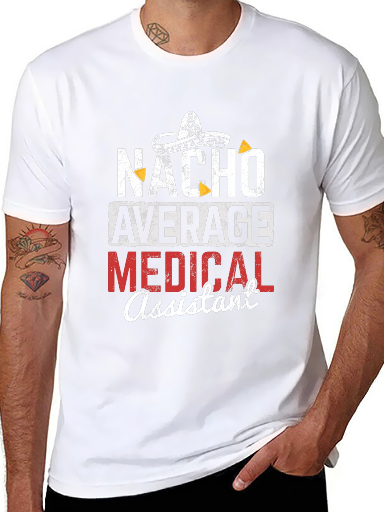 Nacho Average Medical Assistant Graphic T-Shirt