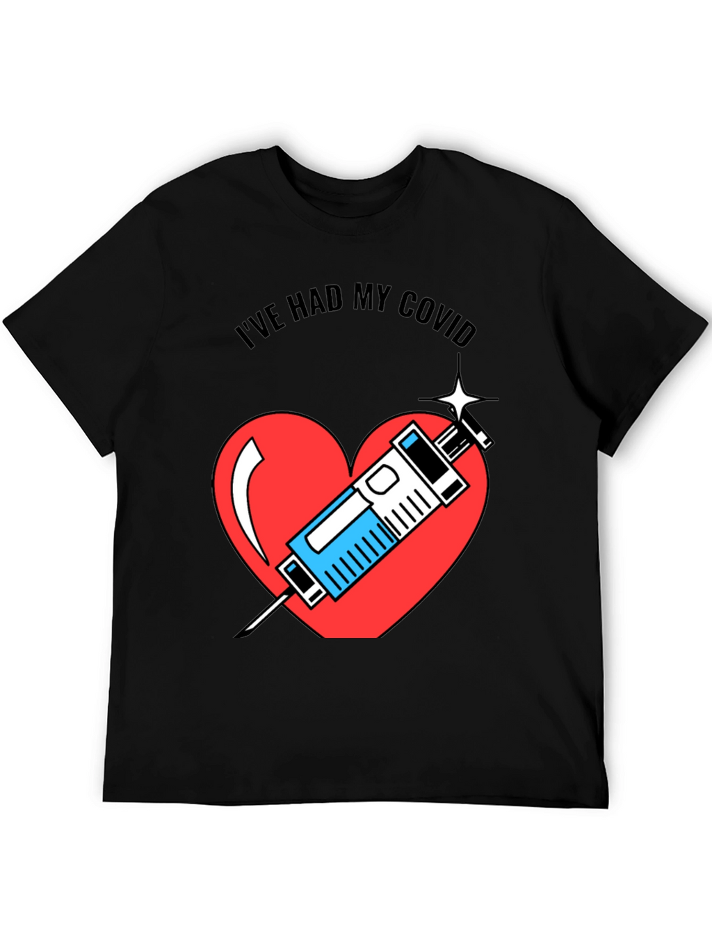 Ive Had My COVID Vaccine Heart T-Shirt
