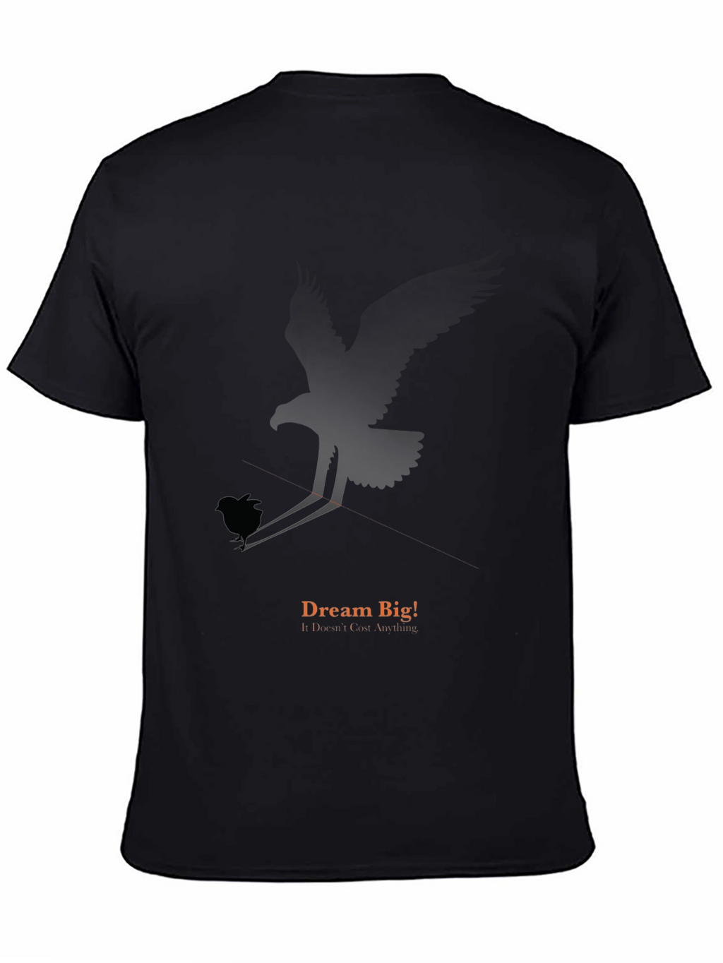Dream Big Black T-Shirt